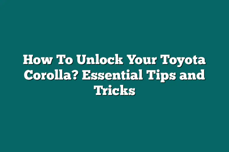 Unlocking The Road To Your Dream Car Your Ultimate Guide To Toyota Garland Tx